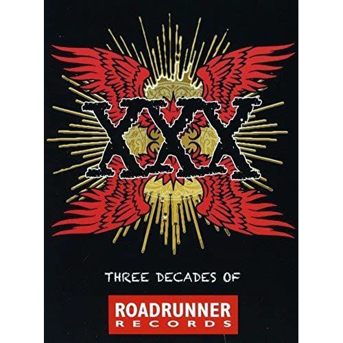 Xxx: Three Decades Of Roadrunner Records