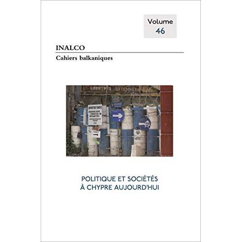 Politique Et Société À Chypre Aujourd'hui - N°46