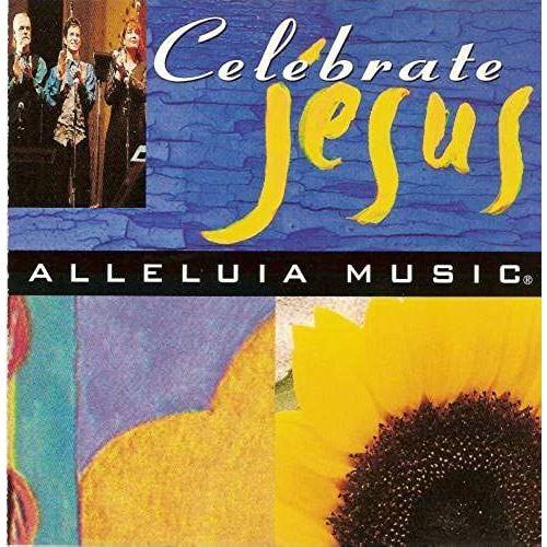 Celebrate Jesus: Alleluia Music