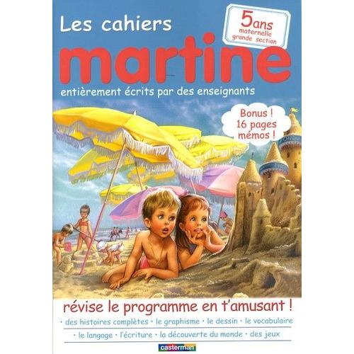 Les Cahiers Martine 5 Ans Maternelle Grande Section - Révise Le Programme En T'amusant !
