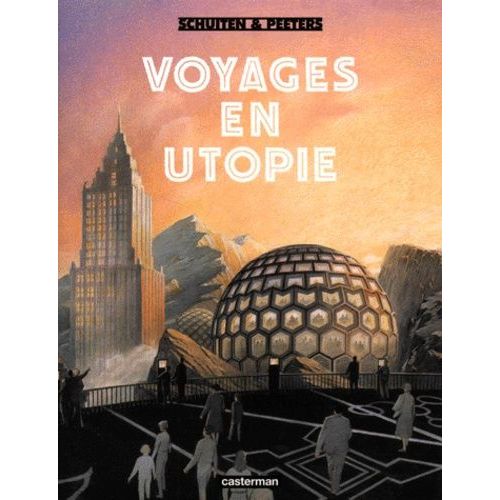 Voyages En Utopie