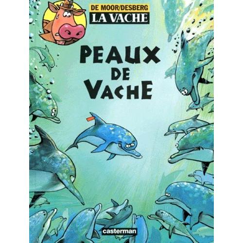 La Vache - Peaux De Vache