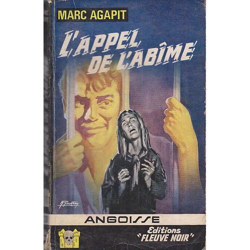 Marc Agapit - L Appel De L Abime Fn Angoisse 128 Eo Epuise
