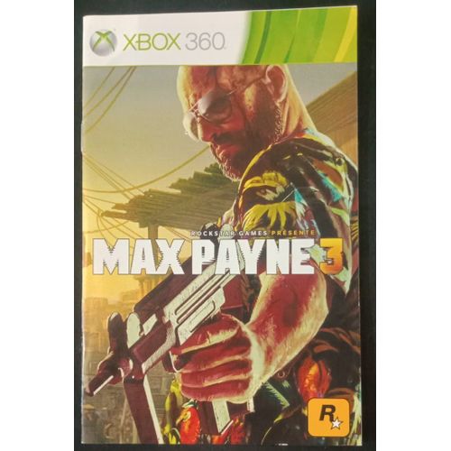 Max Payne 3 - Notice Officielle - Microsoft Xbox 360