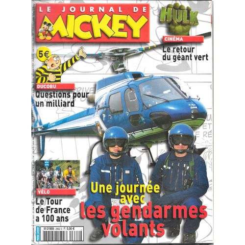 Le Journal De Mickey N° 2662 / 2663 [Numéro Double] - Le Tour De France A 100 Ans / Une Journée Avec Les Gendarmes Volants / Portrait : Hulk (25/06/2003)
