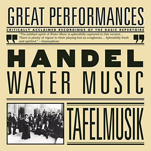 Handel: Water Music, Suite From Il Pastor Fido
