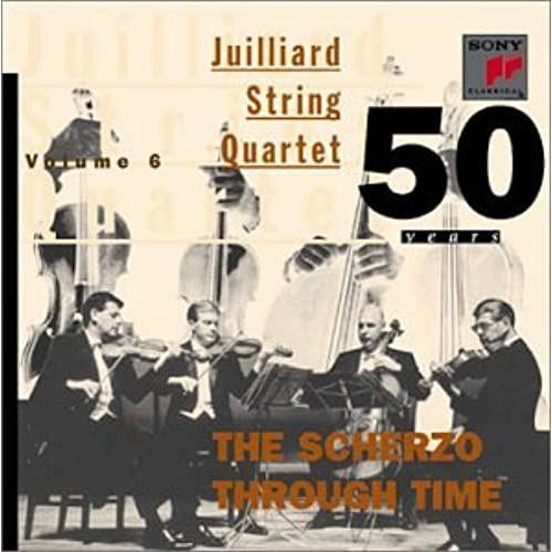 Juilliard String Quartet; 50 Years, Volume 6: The Scherzo Through Time