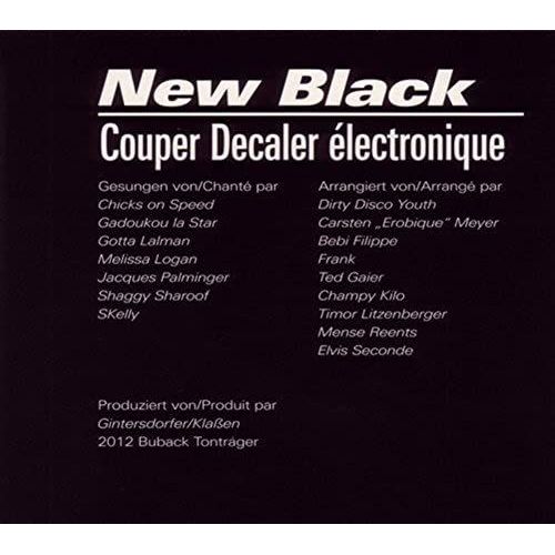 New Black: Couper Decaler Electronique