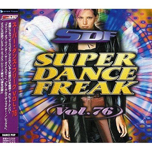 Super Dance Freak 76