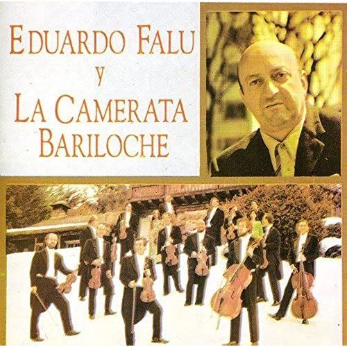 Eduardo Falu Y La Camerata Bariloche