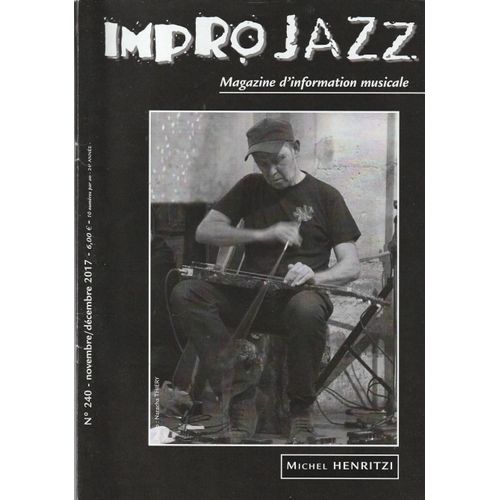 Impro Jazz N°240/ Michel Henritzi, Bernard Lubat, Fou Records, Tom Buron, Francis Larue