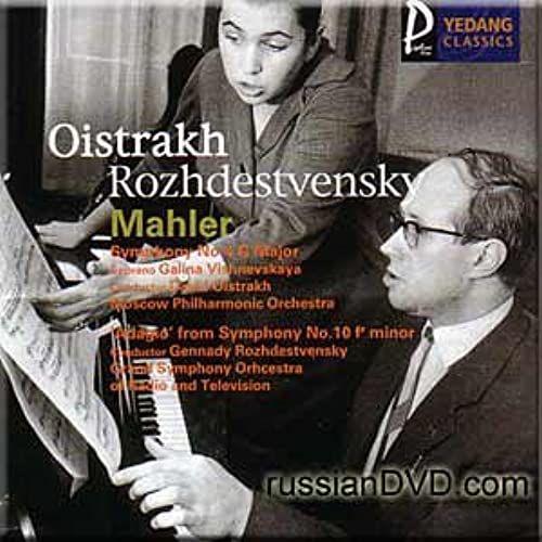 Mahler - Symphony No.4 - Oistrakh, Vishnevskaya, Rozhdestvensky / 'adagio' From Symphony No.10 F Minor