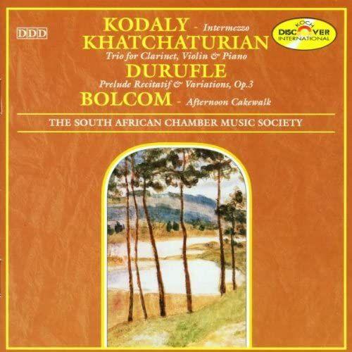 Kodaly, Khatchaturian, Durufle: Intermezzo For Violin / Trio For Clarinet/Prelude Recitatif / Afternoon Cakewalk