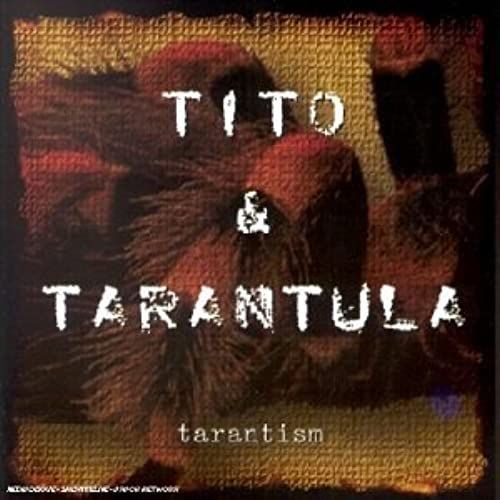 Tarantism By Tito & Tarantula