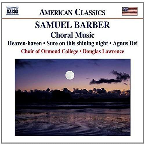 Barber - Choral Music By Samuel Barber (2006-08-31)