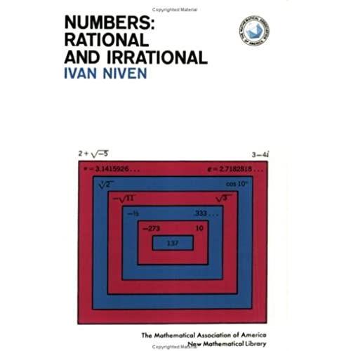Numbers: Rational And Irrational (New Mathematical Library)