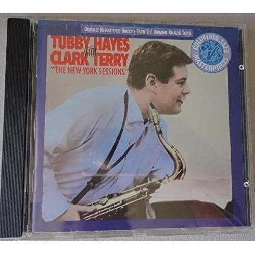 Tubby Hayes With Clark Terry "The New York Sessions"