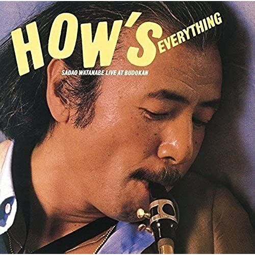 How's Everything: Sadao Watanabe Live At Budokan