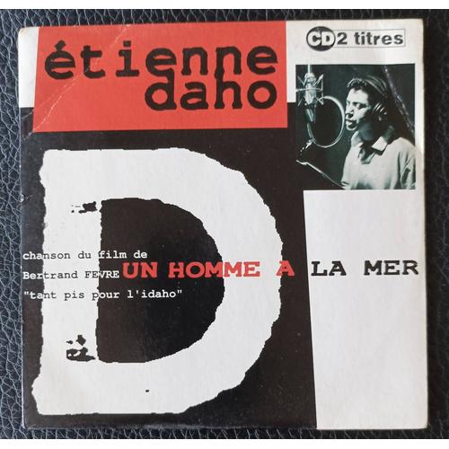 Étienne Daho - Un Homme À La Mer (Chanson Du Film De Bertrand Fevre "Tant Pis Pour L'idaho " 1989) + Double Zéro Et L'infini - 1991/93 Virgin France 724389184327