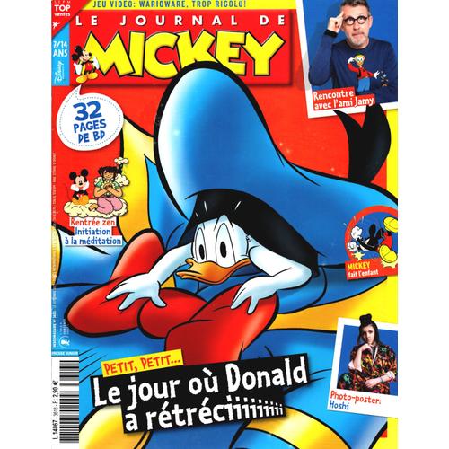 Le Journal De Mickey, N° 3613 Septembre 2021 : Le Jour Où Donald A Rétréci ; Rencontre Avec Jamy ; Poster Hoshi ; Rentrée Zen, Initiation À La Méditation