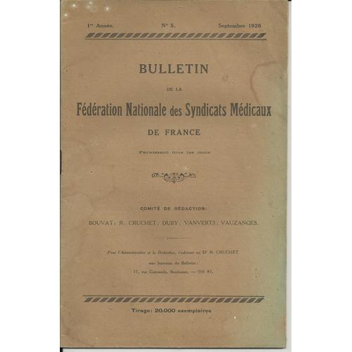 Bulletin De La Fédération Nationale Des Syndicats Médicaux De France - 1e Année - N°5 - Septembre 1926 - Nombreuses Publicité Illustrées