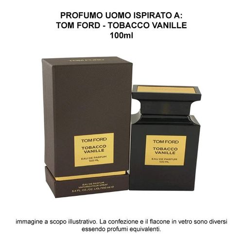 Profumo Equivalente A Tobacco Vanille Di Tom Ford Da 100ml - Profumo Uomo 