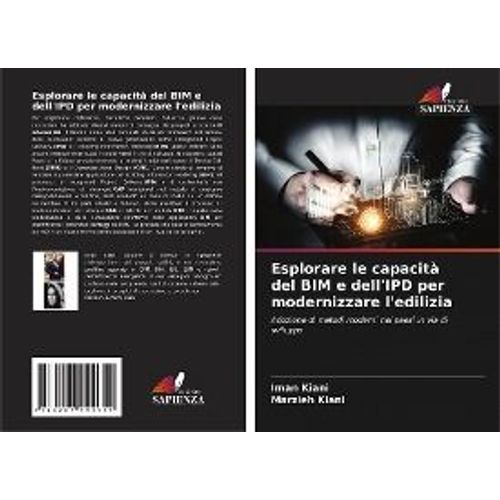 Esplorare Le Capacità Del Bim E Dell'ipd Per Modernizzare L'edilizia