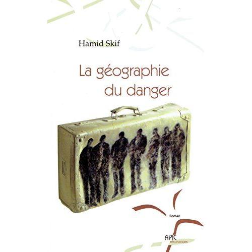 La Géographie Du Danger