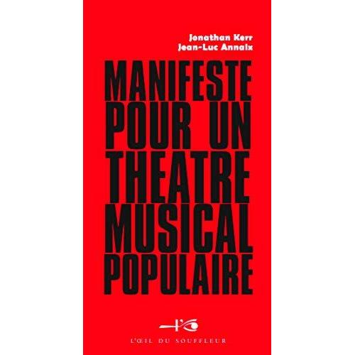 Manifeste Pour Un Théâtre Musical Populaire