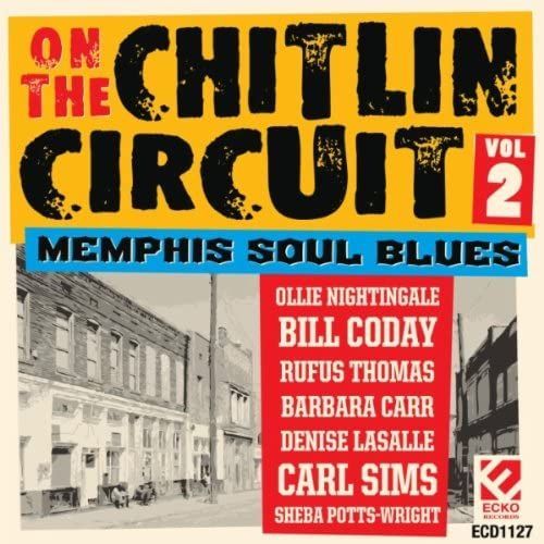 On The Chitlin Circuit 2: Memphis Soul Blues