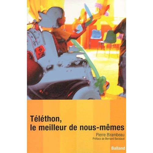 Téléthon, Le Meilleur De Nous-Mêmes