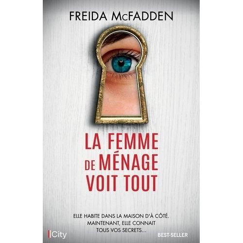 La Femme De Ménage Voit Tout