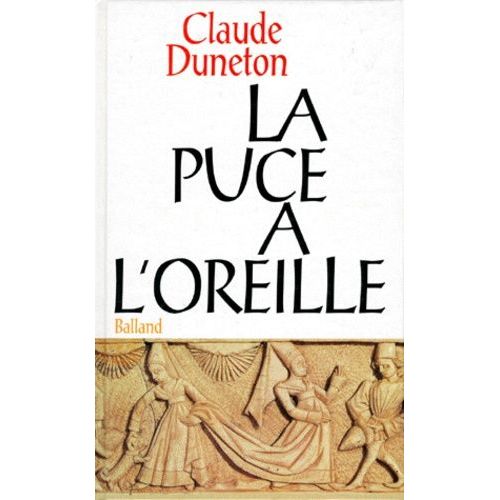 La Puce A L'oreille - Anthologie Des Expressions Populaires Avec Leur Origine, Edition Revue Et Augmentee