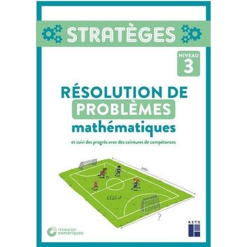 Résolution De Problèmes Mathématiques Et Suivi Des Progrès Avec Des Ceintures De Compétences - Niveau 3