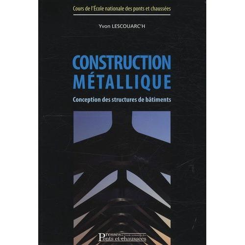 Construction Métallique - Conception Des Structures De Bâtiments