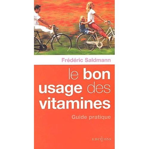 Le Bon Usage Des Vitamines