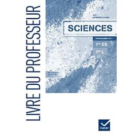 Sciences 1e Es/L - Livre Du Professeur, Programme 2011