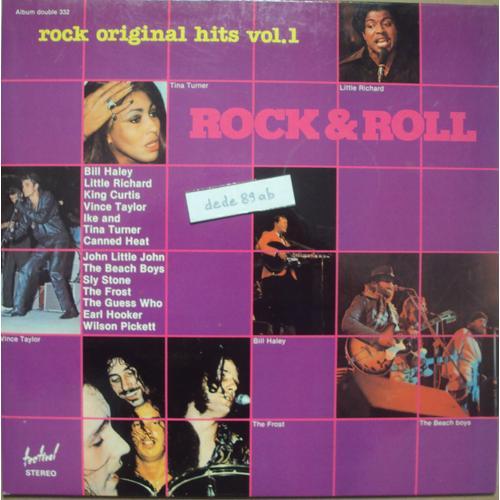 Rock Original Hits Vol.1 .Bill Haley,Little Richard,King Curtis,Vince Taylor,Ike & Tina Turner,Cannet Head,John Little John,The Beach Boys,The Frost,Sly Stone,The Guess Who,Earl Hooker,Wilson Pickett.