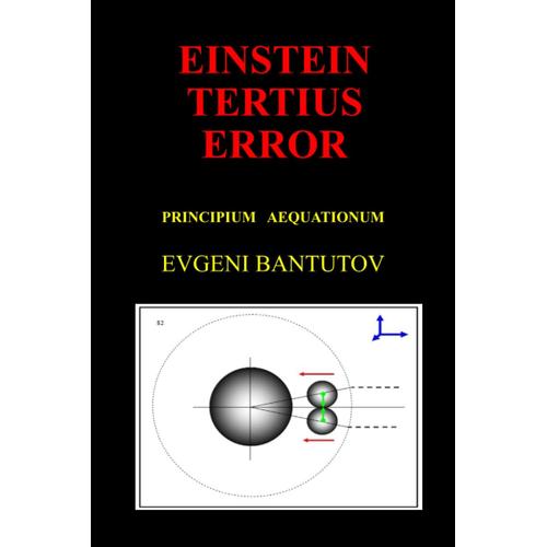 Einstein Tertius Error: Principium Aequationum