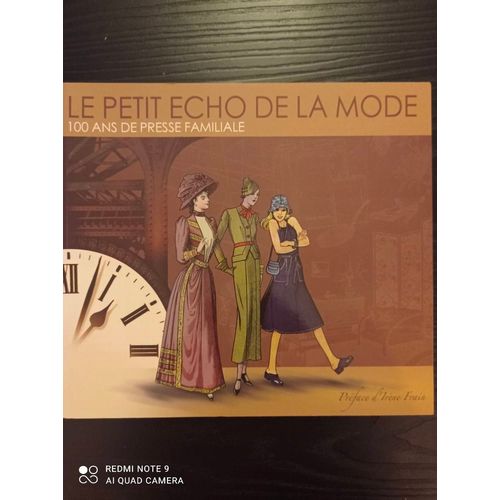 Le Petit Echo De La Mode - 100 Ans De Presse Familiale