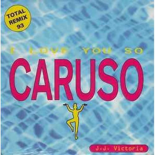 J. J. Victoria "Caruso I Love You So" + "Hype Beach" : Cd Single Total Remix 93