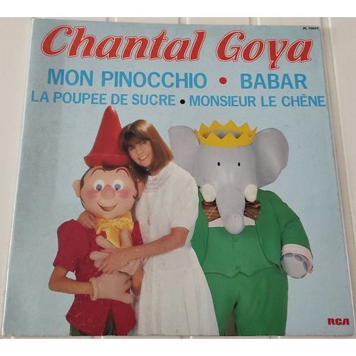 Vinyle Chantal Goya Mon Pinocchio Babar La Poupée De Sucre Monsieur Le Chêne