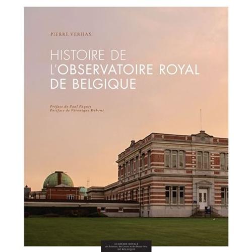 Histoire De L' Observatoire Royal De Belgique .