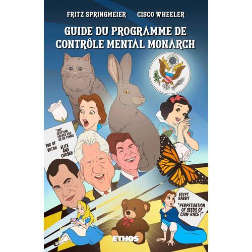 Guide Du Programme De Contrôle Mental Monarch - (Illustré En Couleur)