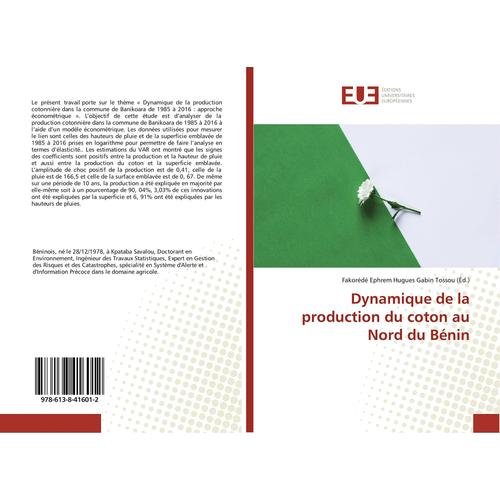 Dynamique De La Production Du Coton Au Nord Du Bénin