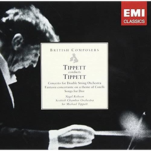 Tippett: Concerto For Double String Orchestra / Fantasia Concertante / Songs For Dov
