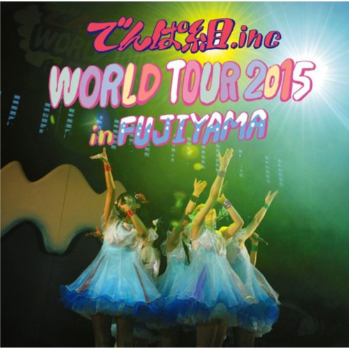 Live Cd World Tour 2015 In Fujiyama