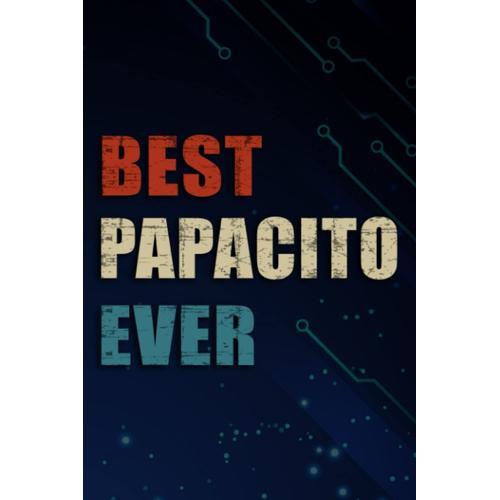 Chrismas Gifts - Mens Papacito Cinco De Mayo Proud Mexican Father Best Dad Ever Funny: Papacito, Funny & Unique Christmas Gift For Men, Him, Dad, ... Present - Mens Stocking Stuffer,Management