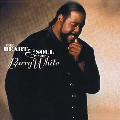 Barry White - The Heart & Soul Of Barry White