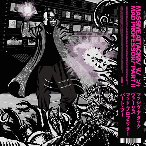 Massive Attack Vs Mad Professor Part Ii (Mezzanine Remix Tapes 98) [Vinyl]